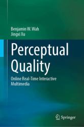 Perceptual Quality : Online Real-Time Interactive Multimedia