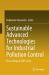 Sustainable Advanced Technologies for Industrial Pollution Control : Proceedings of ATIPC 2024