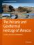 The Volcanic and Geothermal Heritage of Morocco : Inventory, Valorization and Perspectives