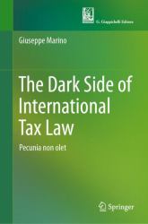 The Dark Side of International Tax Law : Pecunia Non Olet