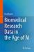 Biomedical Research Data in the Age of AI
