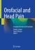 Orofacial and Head Pain : Imaging Selection and Strategies