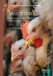 Meatfiction : The Treatment of Animals in the Contemporary American Novel