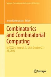 Combinatorics and Combinatorial Computing : MCCCC34, Normal, il, USA, October 21-23 2022