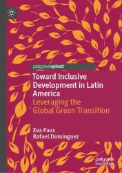 Toward Inclusive Development in Latin America : Leveraging the Global Green Transition