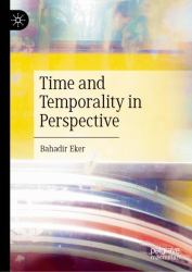 Time and Temporality in Perspective