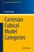 Cartesian Cubical Model Categories