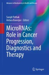 MicroRNAs: Role in Cancer Progression, Diagnostics and Therapy