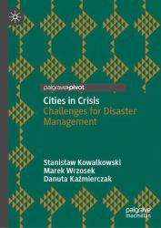 Cities in Crisis : Challenges for Disaster Management