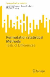 Permutation Statistical Methods : Tests of Differences
