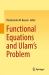 Functional Equations and Ulam's Problem
