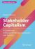 Stakeholder Capitalism : A Guidebook of Research-Informed Questions and Answers