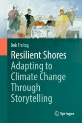 Resilient Shores: Adapting to Climate Change Through Storytelling