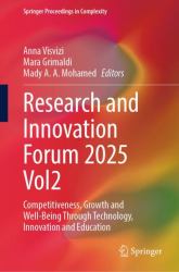 Research and Innovation Forum 2025 Vol2 : Competitiveness, Growth and Well-Being Through Technology, Innovation and Education