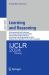 Learning and Reasoning : 4th International Joint Conference on Learning, IJCLR 2024, and 33rd International Conference on Inductive Logic Programming, ILP 2024, Nanjing, China, September 20-22, 2024, Proceedings