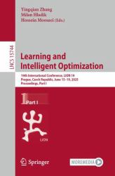 Learning and Intelligent Optimization : 19th International Conference, LION 19, Prague, Czech Republic, June 15-19, 2025, Proceedings, Part I