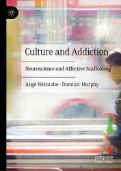 The Influence of Culture on Addiction : Changing Scripts