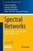 Spectral Networks : Bridging Higher-Rank Teichmüller Theory and BPS States
