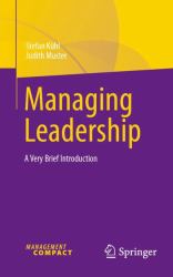 Managing Leadership : A Very Brief Introduction
