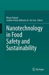 Nanotechnology in Food Safety and Sustainability