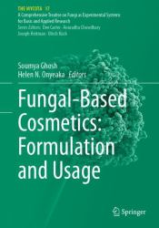 Fungal-Based Cosmetics: Formulation and Usage