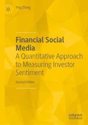 Financial Social Media : A Quantitative Approach to Measuring Investor Sentiment