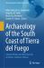 Archaeology of the South Coast of Tierra Del Fuego : Cultural Niches and the Diversity of Hunter-Gatherer-Fishers