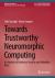 Towards Trustworthy Neuromorphic Computing : An Analysis of Hardware Security and Reliability Risks