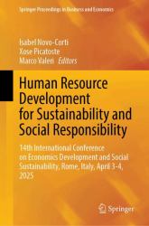 Human Resource Development for Sustainability and Social Responsibility : 14th International Conference on Economics Development and Social Sustainability, Rome, Italy, April 3-4 2025