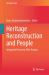 Heritage Reconstruction and People : Integrated Recovery after Trauma