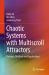 Chaotic Systems with Multiscroll Attractors : Theories, Methods and Applications