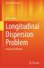 Longitudinal Dispersion Problem : Analytical Solutions