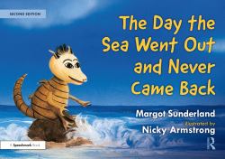 The Day the Sea Went Out and Never Came Back : A Story for Children Who Have Lost Someone They Love