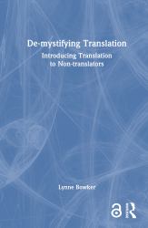 De-Mystifying Translation : Introducing Translation to Non-Translators