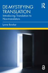De-Mystifying Translation : Introducing Translation to Non-Translators