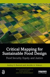 Critical Mapping for Sustainable Food Design : Food Security, Equity, and Justice