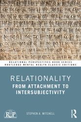 Relationality : From Attachment to Intersubjectivity