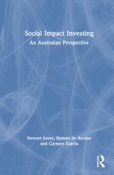 Social Impact Investing : An Australian Perspective
