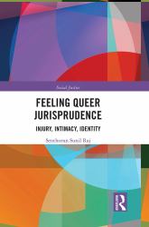 Feeling Queer Jurisprudence : Injury, Intimacy, Identity