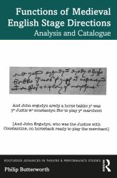 Functions of Medieval English Stage Directions : Analysis and Catalogue