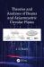 Theories and Analyses of Beams and Axisymmetric Circular Plates
