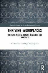 Thriving Workplaces : Bridging Mental Health Research and Practice