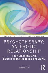 Psychotherapy : An Erotic Relationship
