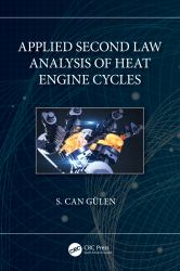 Applied Second Law Analysis of Heat Engine Cycles