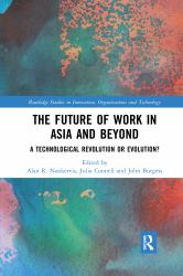 The Future of Work in Asia and Beyond : A Technological Revolution or Evolution?