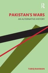 Pakistan's Wars : An Alternative History