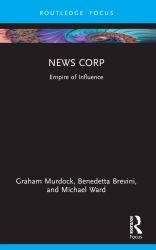News Corp : Empire of Influence