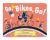 Go, Bikes, Go! : A Bike Book for Toddlers 1-3