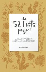 The 52 Lists Project Botanical Pattern : A Year of Weekly Journaling Inspiration (a Guided Self-Love Journal with Prompts, Photos, and Illustrations)