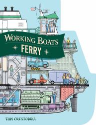Working Boats: Ferry : A Look-Inside Book